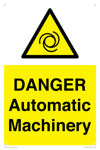 DANGER Automatic Machinery
